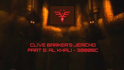 Killjoy's Exploits: Clive Barker's Jericho [PS3, 2007] Part 5: 3000BC