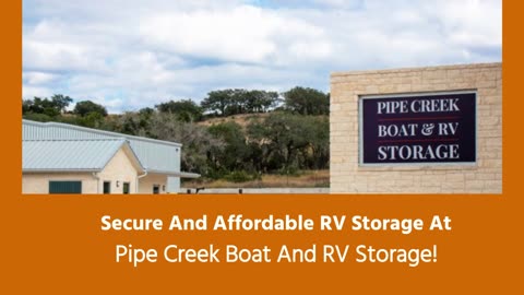 Pipe Creek Boat And RV Storage