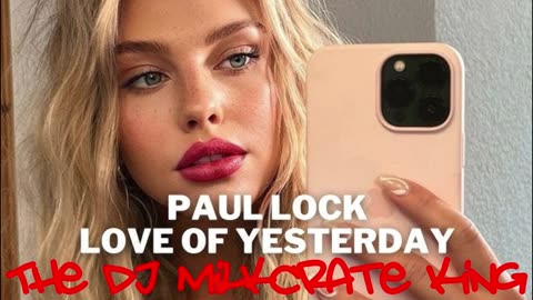Paul Lock - Love of yesterday (original version)
