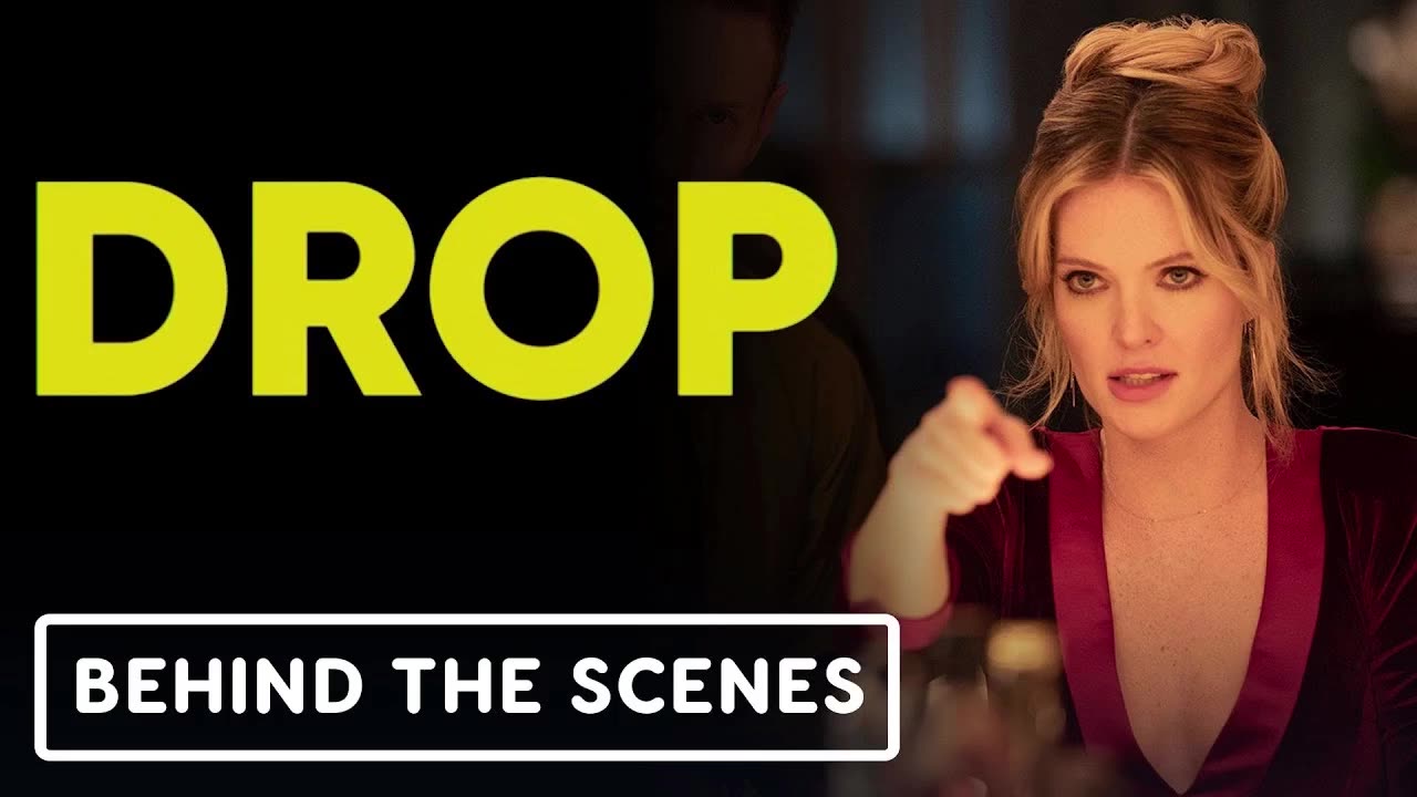 Drop - Official Behind the Scenes Clip (2025) Meghann Fahy, Brandon Sklenar