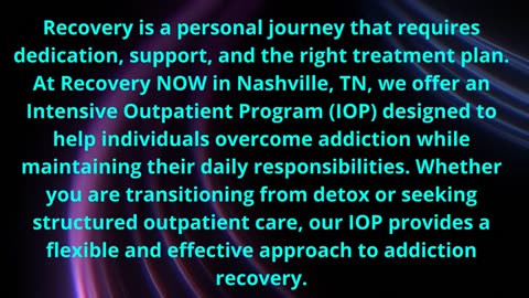 Recovery Now, LLC : Effective IOP Program in Nashville, TN