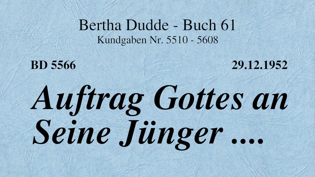 BD 5566 - AUFTRAG GOTTES AN SEINE JÜNGER ....