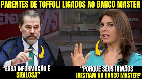 PARENTES DE TOFFOLI TIVERAM LIGAÇÃO COM FUNDO DO BANCO MASTER