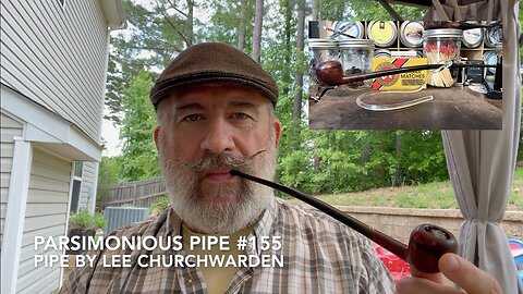 Parsimonious Pipe #155—Pipe by Lee Churchwarden