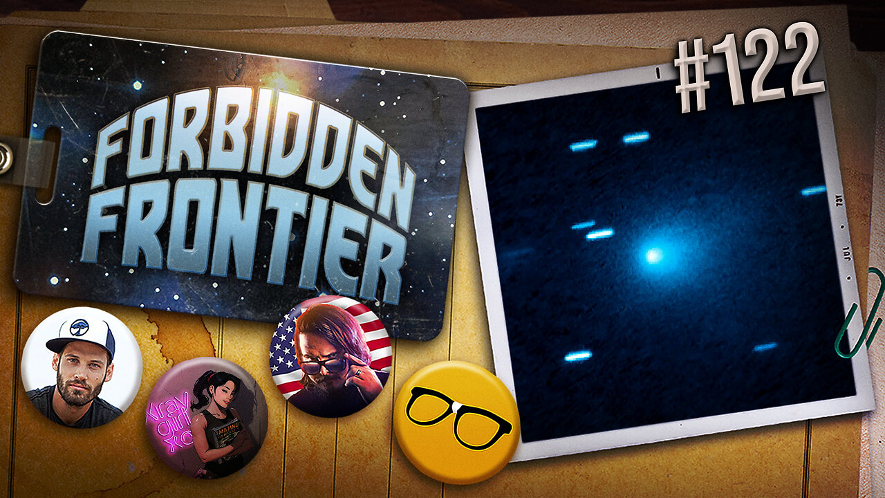 3I/Atlas : A Cosmic Horror or a New Interstellar Understanding? | Forbidden Frontier #122