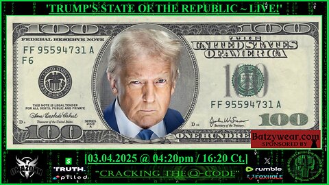 "CRACKING THE Q-CODE" ~ 'TRUMP'S STATE OF THE REPUBLIC ADDRESS LIVE!'