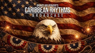 Ep 139 "Political Mix Return" • Caribbean Rhythms w/ Bronze Age Pervert