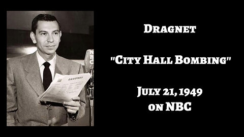 Dragnet - " City Hall Bombing"