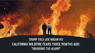 TRUMP PREDICTED California Wildfire DISASTER Three Months Ago!