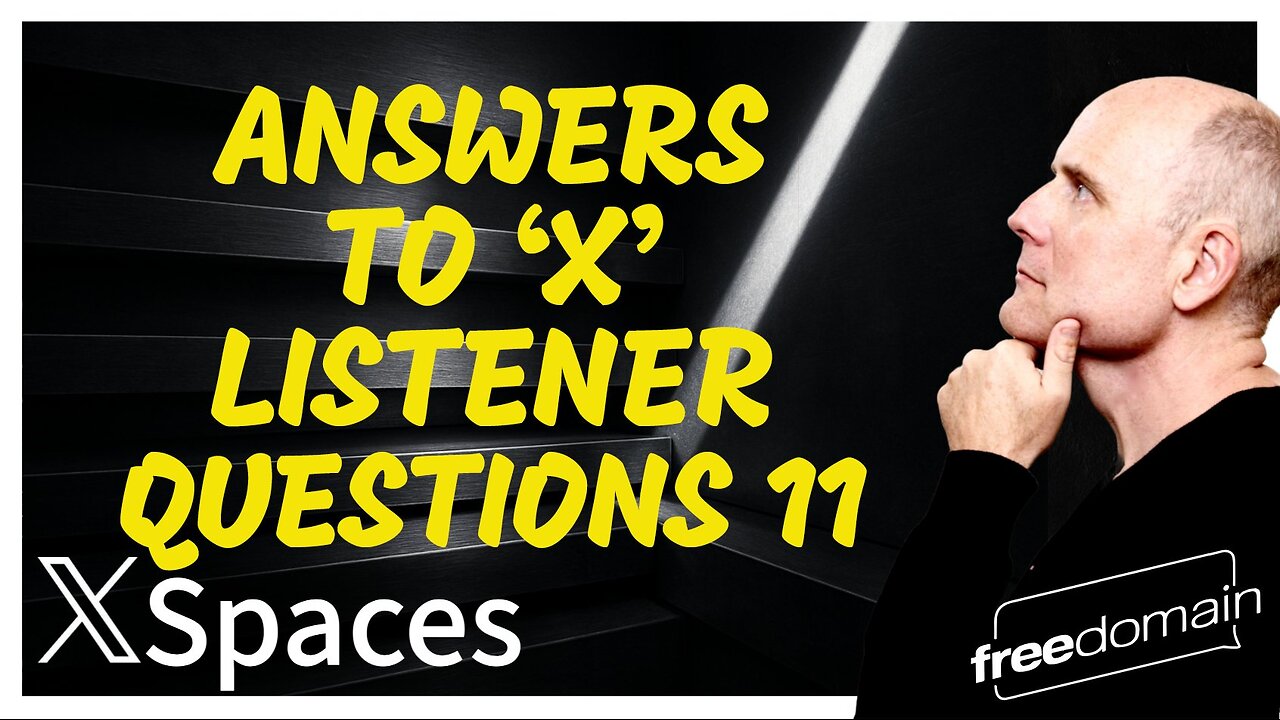 EVEN MORE ANSWERS TO ‘X’ LISTENER QUESTIONS 11!