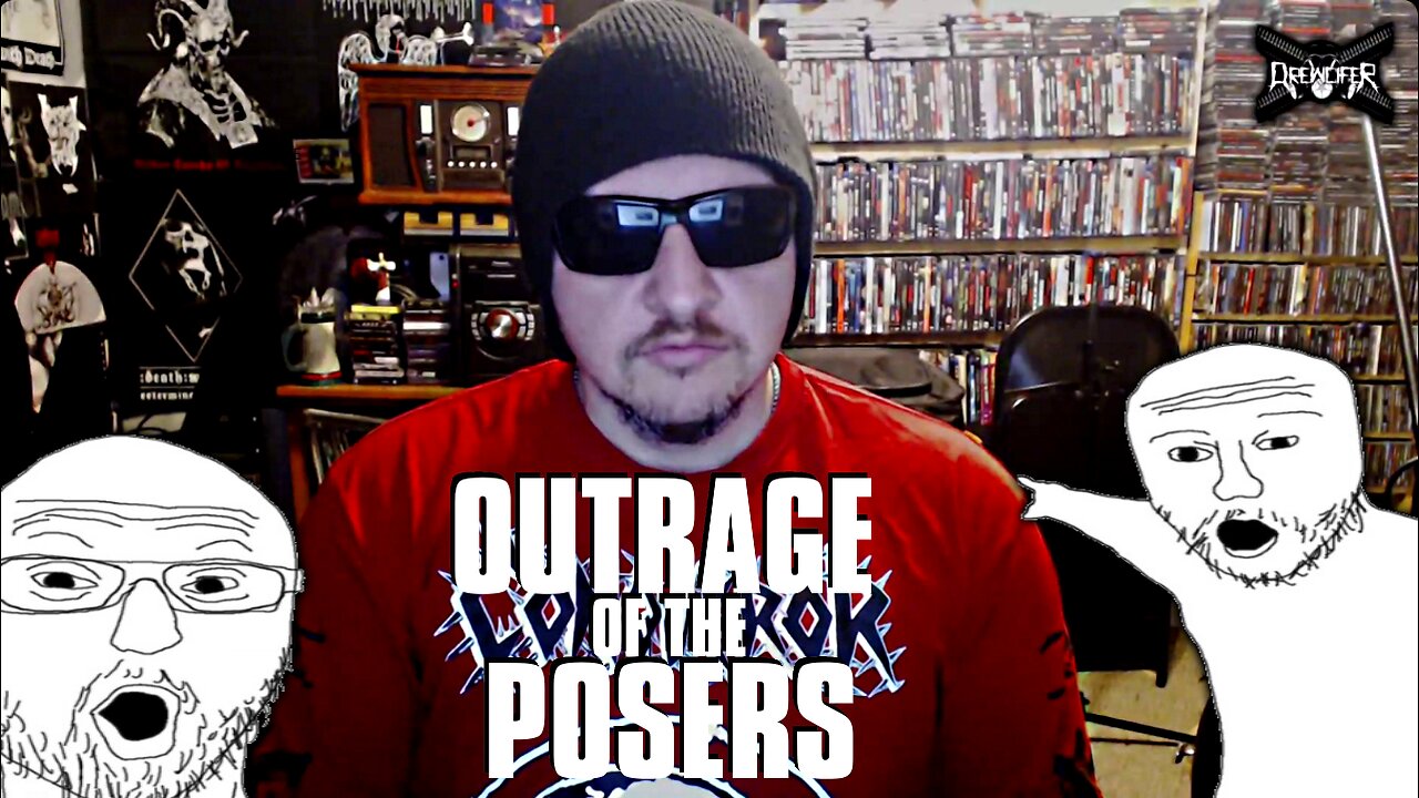 Outrage of the Posers! (YT Reupload)