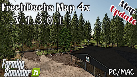 Map Update | FrechDachs Map 4x | V.1.3.0.1 | Farming Simulator 25