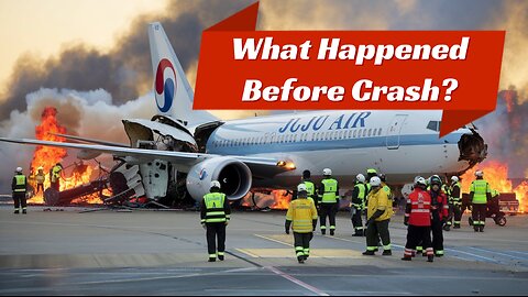 What Happened Before Crash Plane at South Korea - Juju airline.