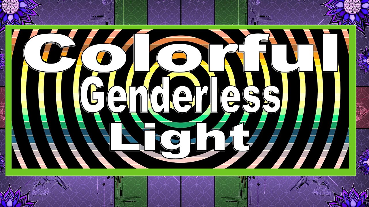 LIGHT BODIES ARE GENDERLESS THAT IS WHY THE EARTH HAS SUCH A LARGE TRANSGENDER POPULATION.
