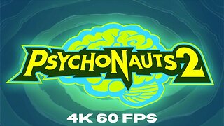 Psychonauts 2: FULL GAME 4K 60FPS