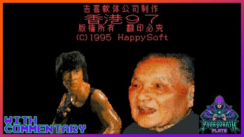 Thorgorath Tries - HONG KONG 97 (1995) (With Commentary)