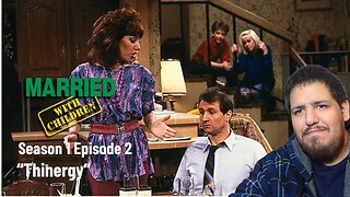 Married With Children | Season 1 Episode 2 | "Thinergy" | TV Show Reaction