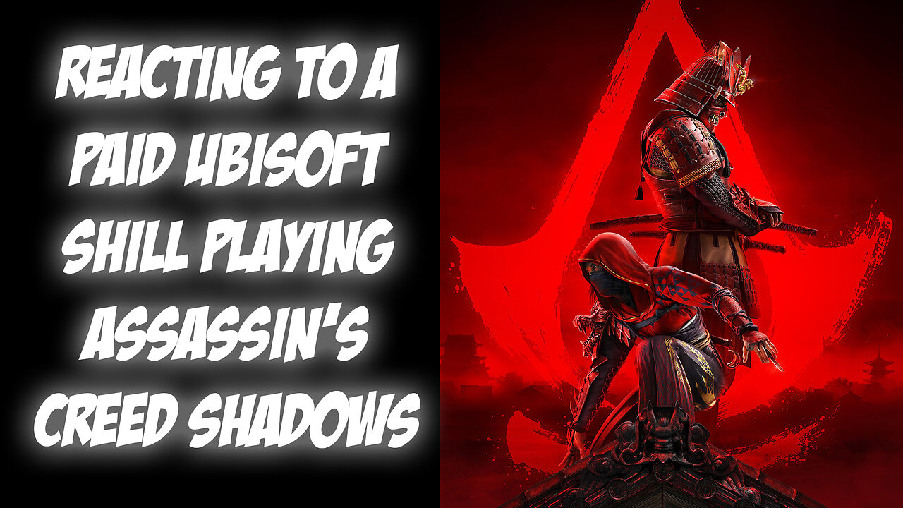 Reacting to Brian Menard: A Paid Woke UbIsoft Shill Playing Assassin's Creed Shadows!