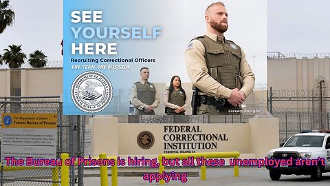 The Federal Bureau of Prisons have too few correctional officers for prisons