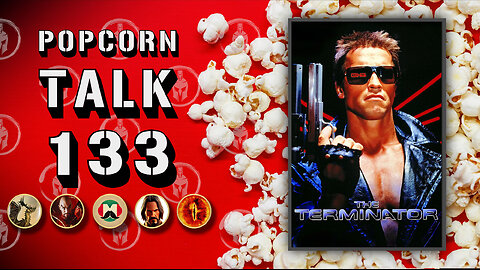 🔴LIVE! - Popcorn Talk #133 - The Terminator (1984)