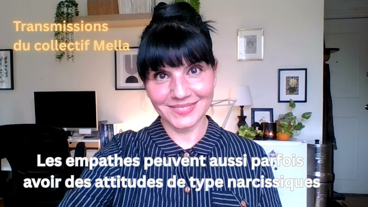 Les empathes peuvent aussi parfois avoir des attitudes narcissiques Transmissions du collectif Mella