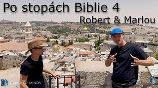 Po stopách Biblie 4 - objavovanie Jeruzalema || Robert Veith & Marlou Smith