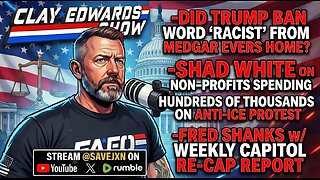 Trump / Beckwith / Medgar Evers Drama, Shad White & Fred Shanks (Ep #1,150)