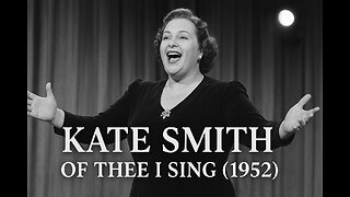 Highlights ~ Kate Smith - “Of Thee I Sing” (1952) Vintage Musical TV Performance