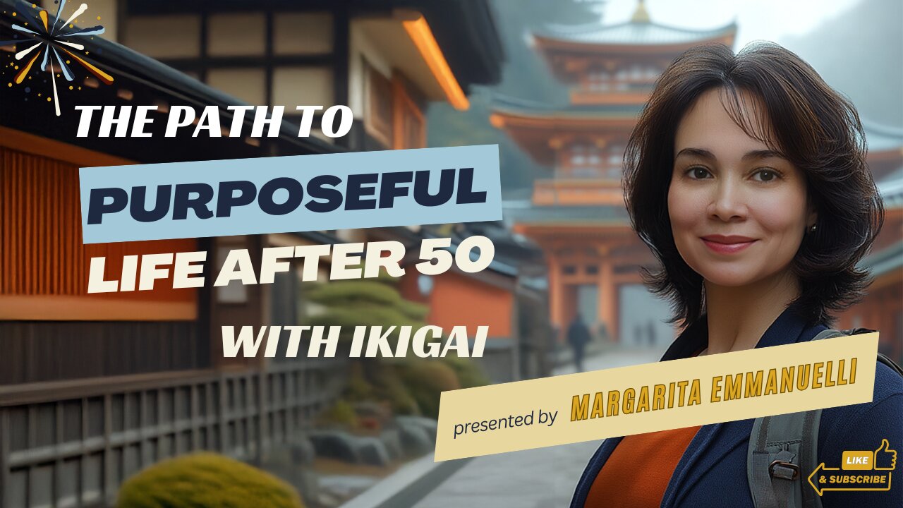 The path to purposeful life after 50 - with IKIGAI