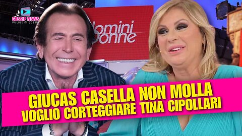 Uomini e Donne: Giucas Casella Ci Riprova. Voglio Corteggiare Tina!