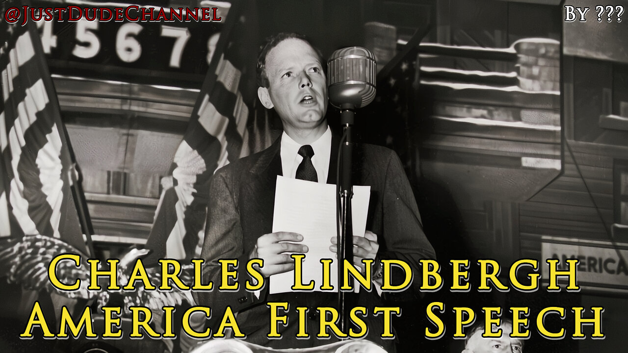 Charles Lindbergh America First Speech