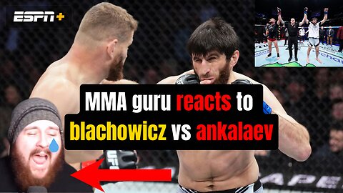 MMA guru reacts to blachowicz vs ankalaev