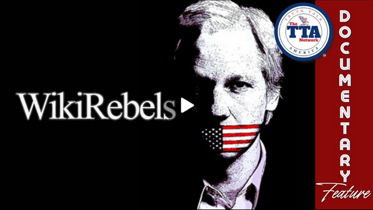 Special Documentary Feature: WikiRebels