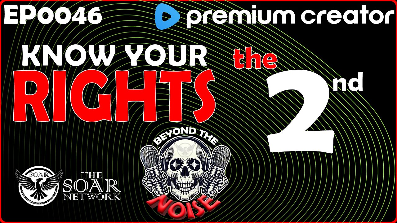 EP-0046 Know Your Rights; The 2nd 20251025