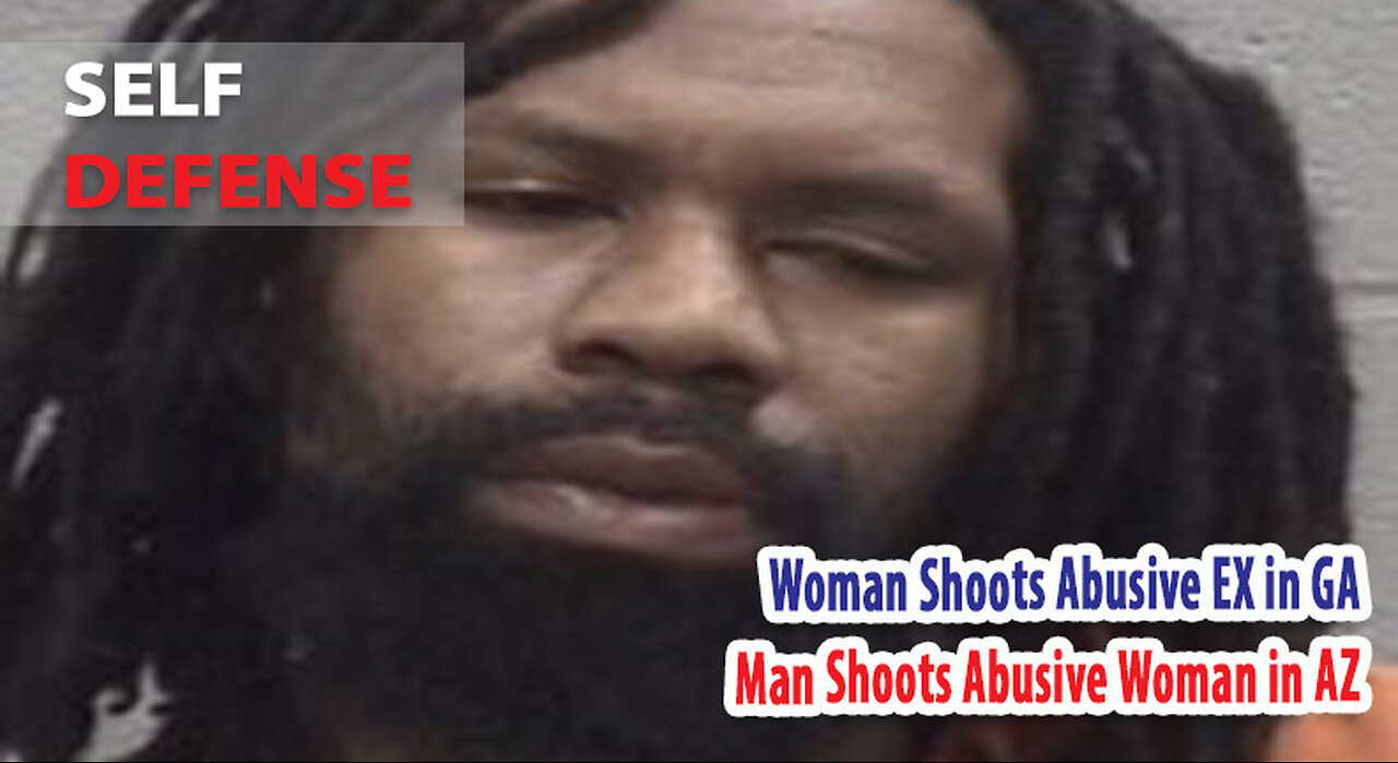 Woman Shoots Man in Domestic Violence Incident & More Self Defense