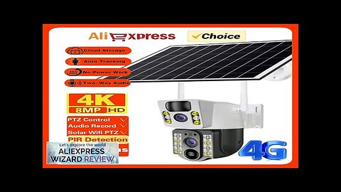 4K 4G SIM Card Dual Lens Screen Solar Camera 8MP Surveillance PTZ Review