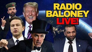 Radio Baloney Live! FBI Cuts ADL SPLC, UK Attack, Alberta Independence, Poilievre, Carney, Memes