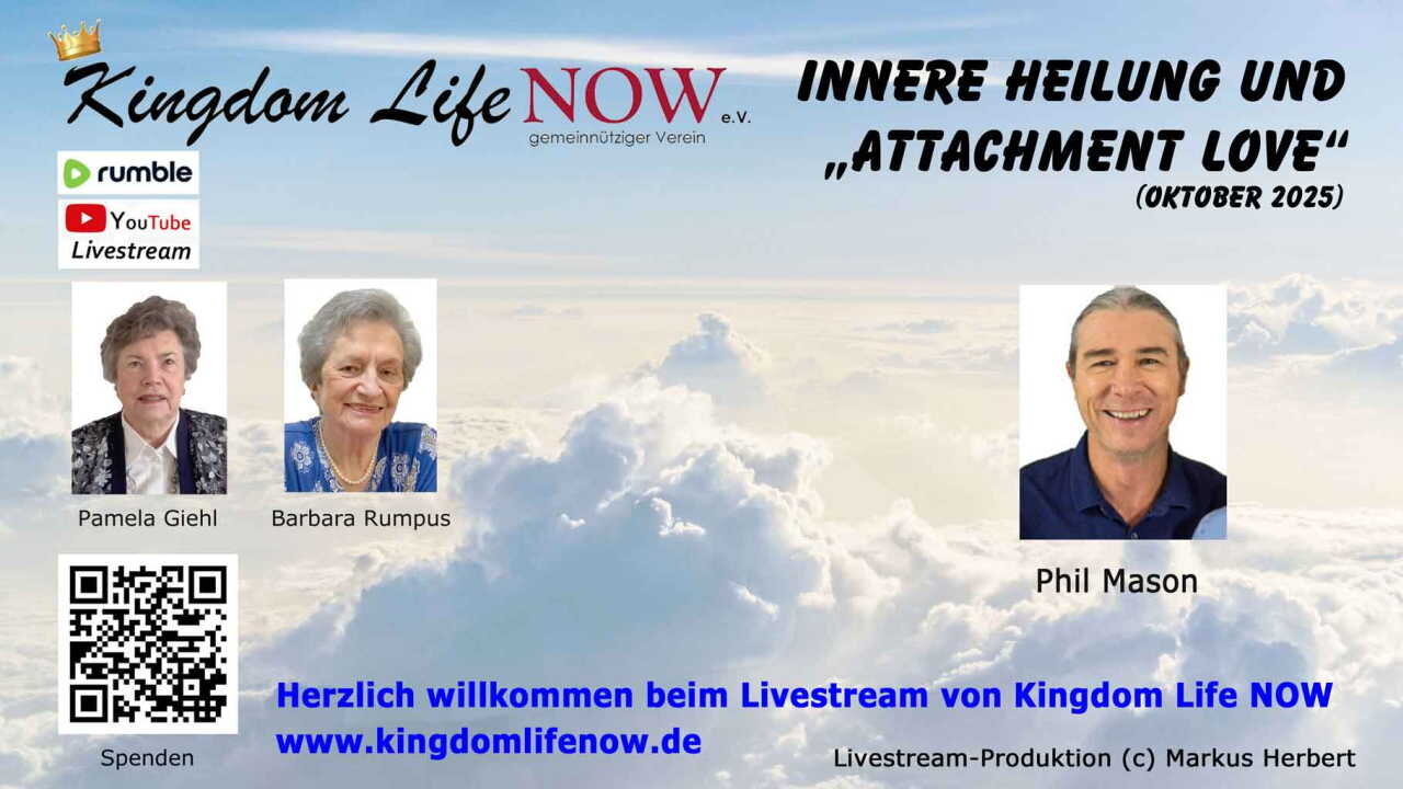 Innere Heilung und "Attachment Love" - Phil Mason (Oktober 2025)