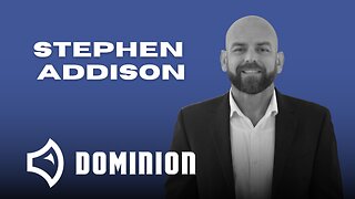 DOMINION | Stephen Addison