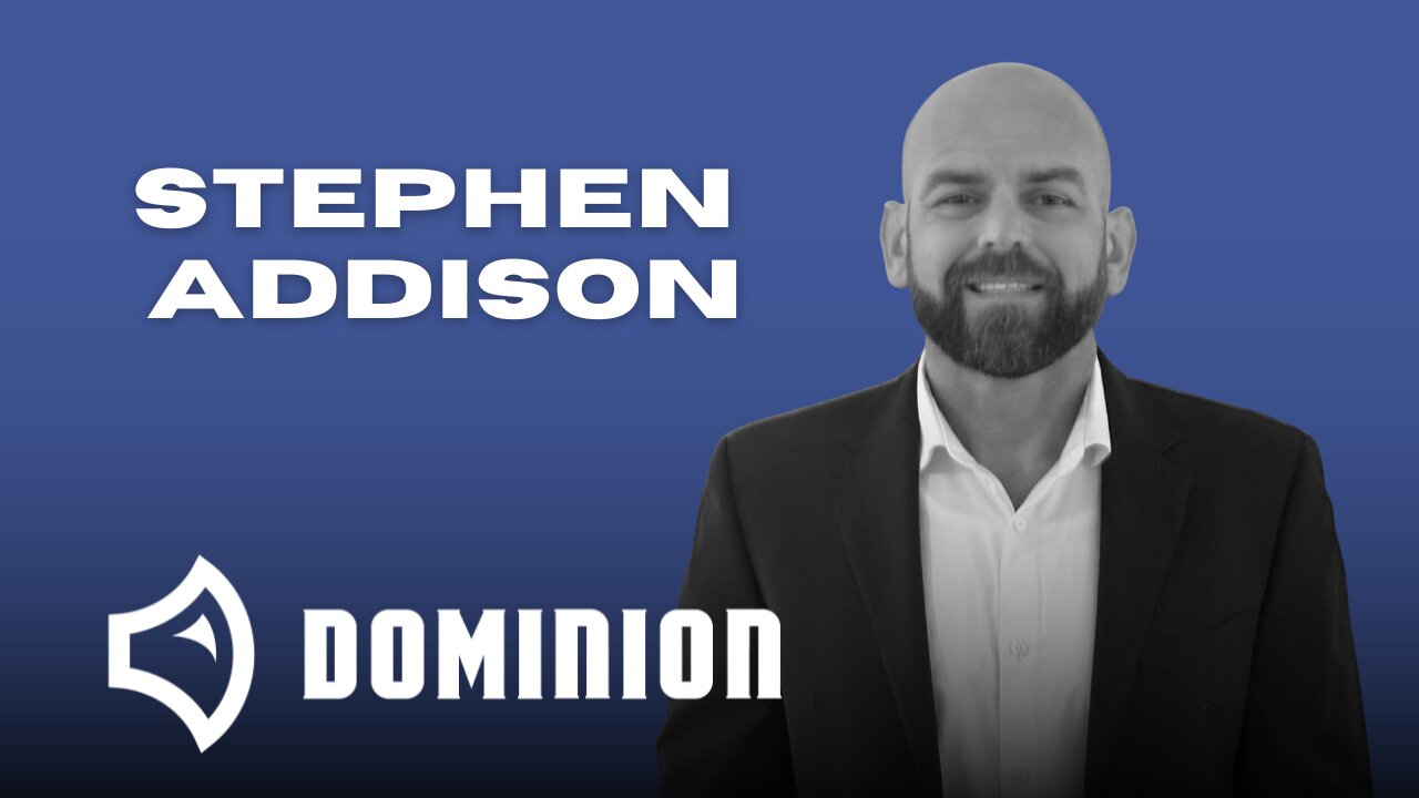 DOMINION | Stephen Addison