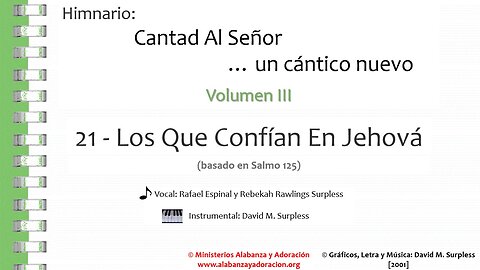 Himnario: Cantad al Señor...un cántico nuevo | Vol. 3 | 21 Los Que Confían En Jehová (Vocal 2x)