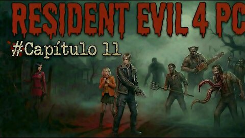 Resident Evil 4 (PC) #11