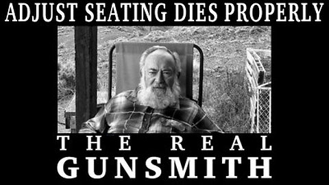 Adjusting Seating Dies Properly