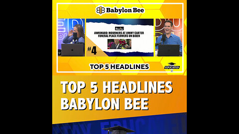 🐝Top 5 Babylon Bee Headlines