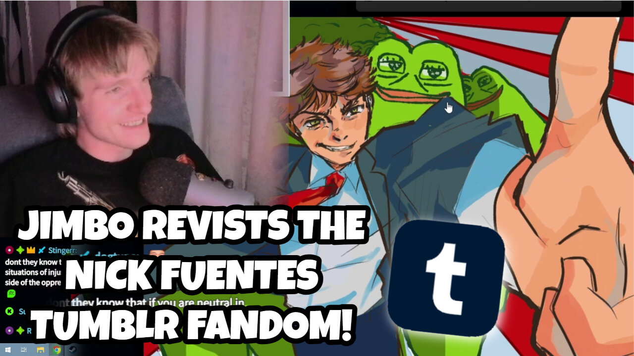 Jimbo Zoomer REVISITS the Nick Fuentes TUMBLR community!