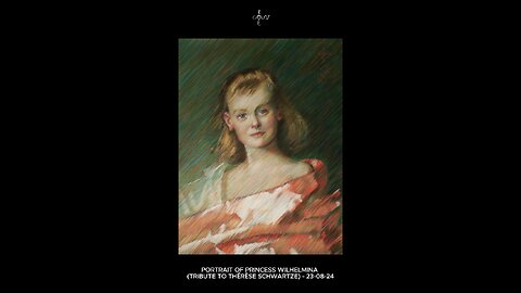 Portrait of Princess Wilhelmina (Tribute to Thérèse Schwartze) - 23-08-24