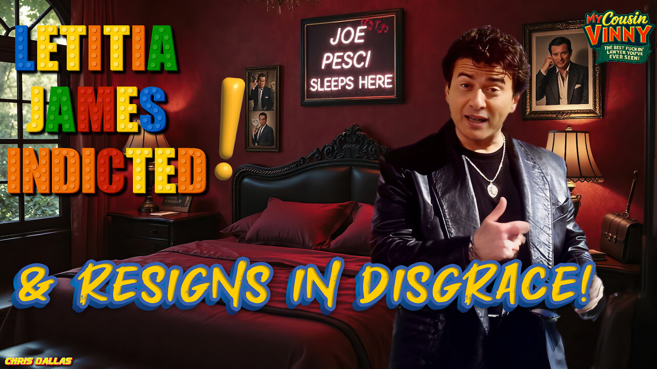 Letitia James INDICTED & RESIGNS in Disgrace – Vinny Gambini DESTROYS Her!