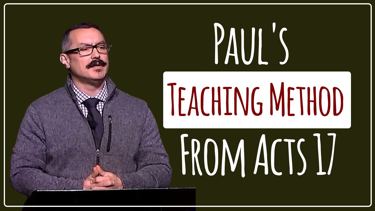Paul’s Teaching Methods During His 2nd Missionary Journey Explained (Acts 17)