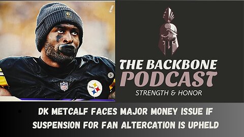 The Backbone Podcast 160 Metcalf suspended two games false claims and defamation suit to follow