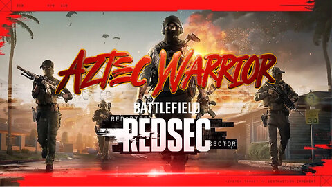 BattleField 6 Redsec W/The Tribe